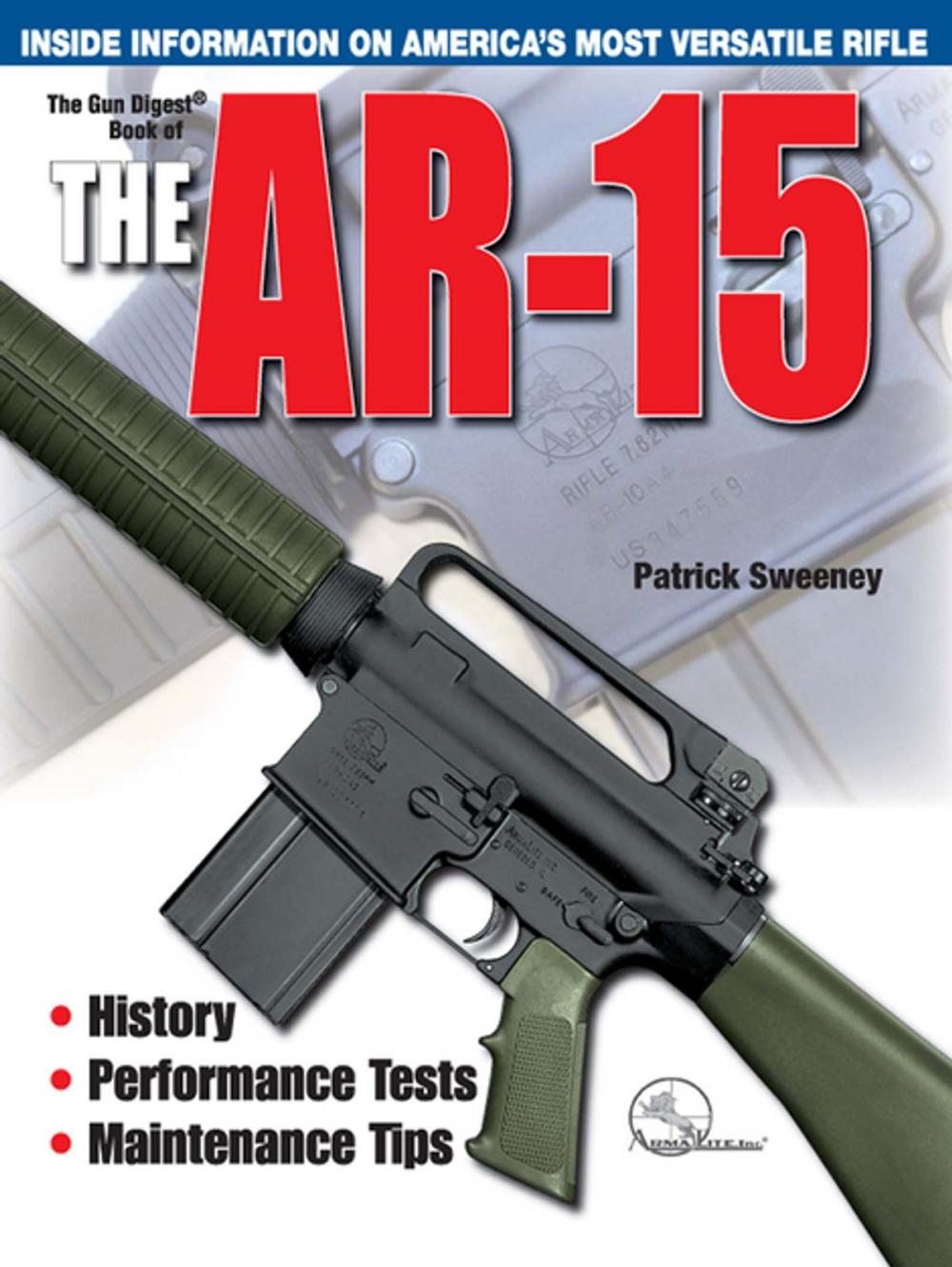 Big bigCover of The Gun Digest Book of the AR-15