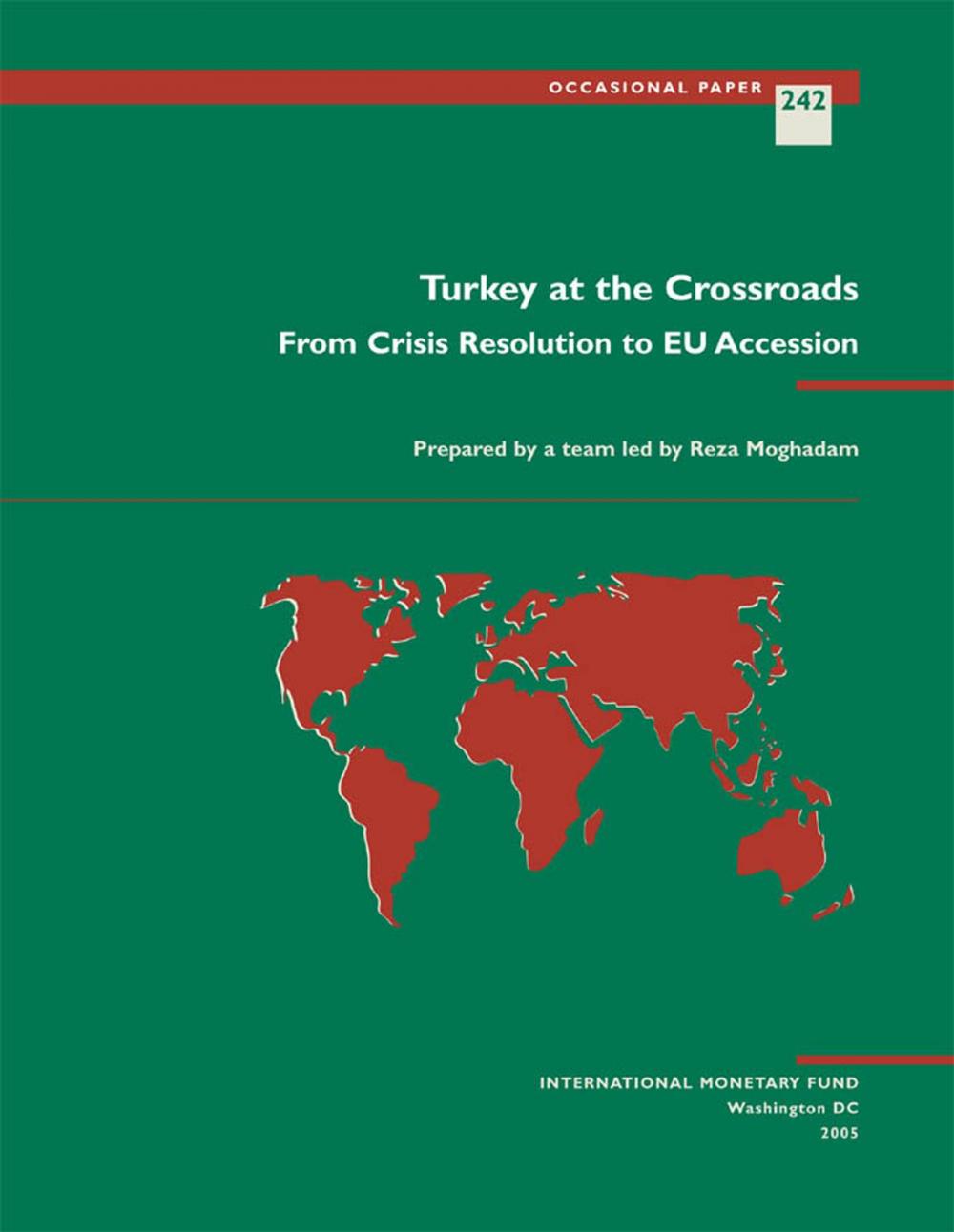 Big bigCover of Turkey at the Crossroads: From Crisis Resolution to EU Accession