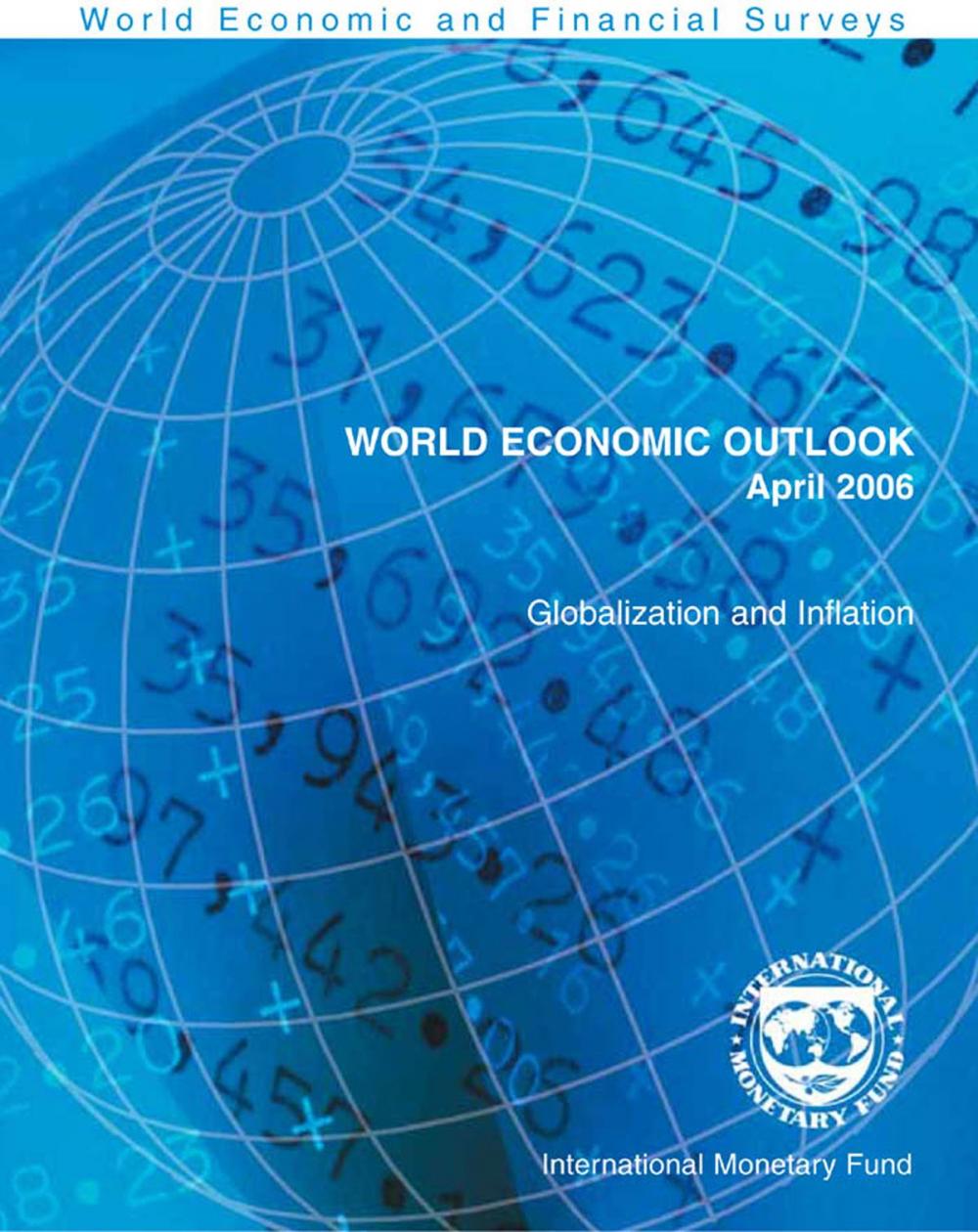 Big bigCover of World Economic Outlook, April 2006: Globalization and Inflation