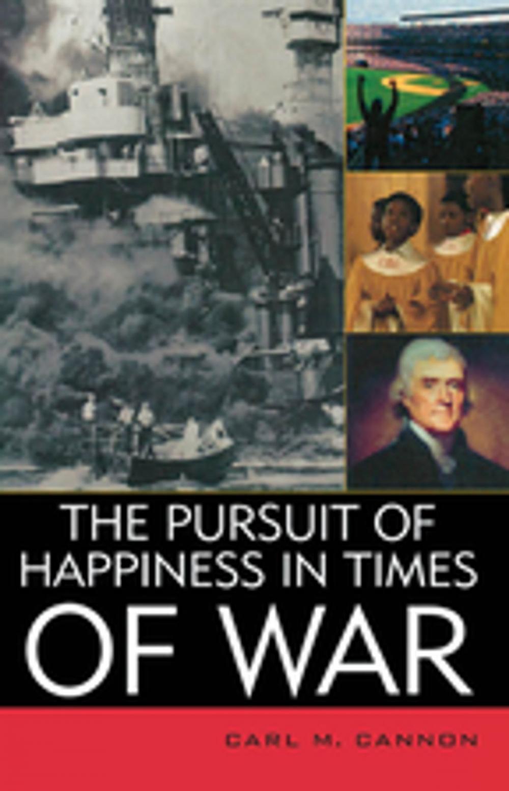 Big bigCover of The Pursuit of Happiness in Times of War