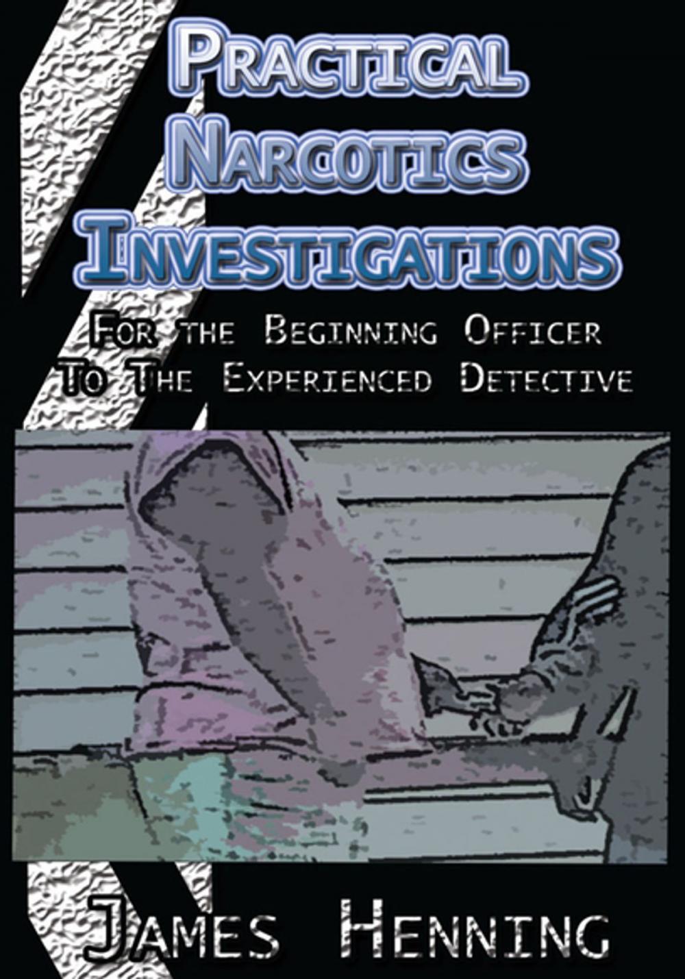 Big bigCover of Practical Narcotics Investigations