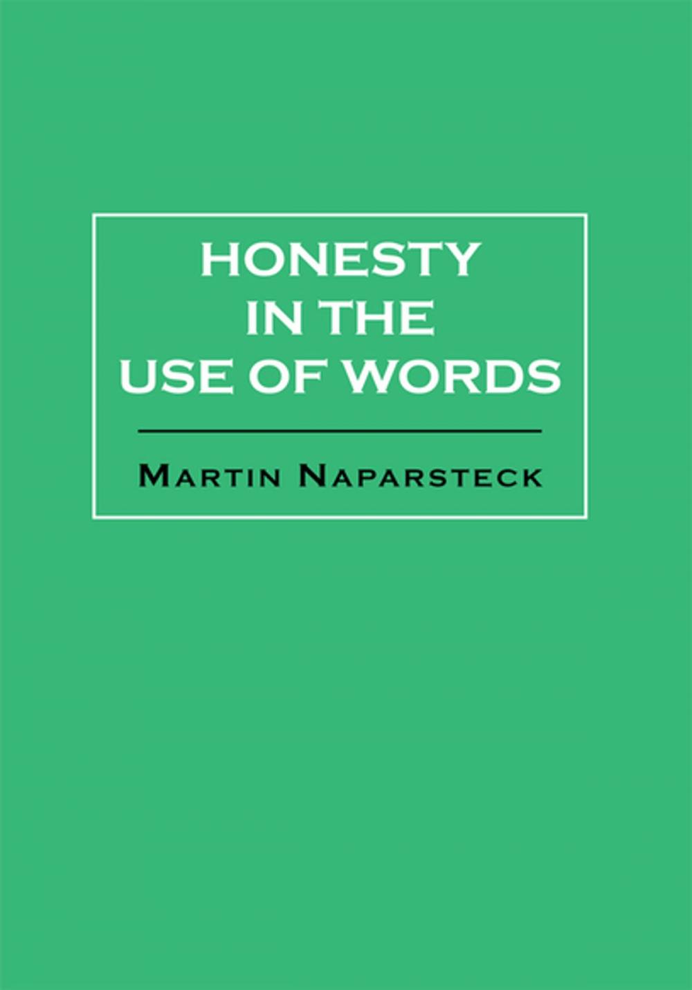 Big bigCover of Honesty in the Use of Words