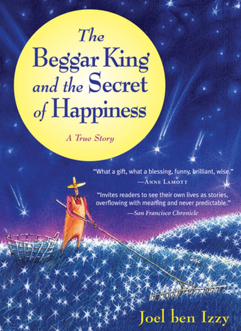 Big bigCover of The Beggar King and the Secret of Happiness