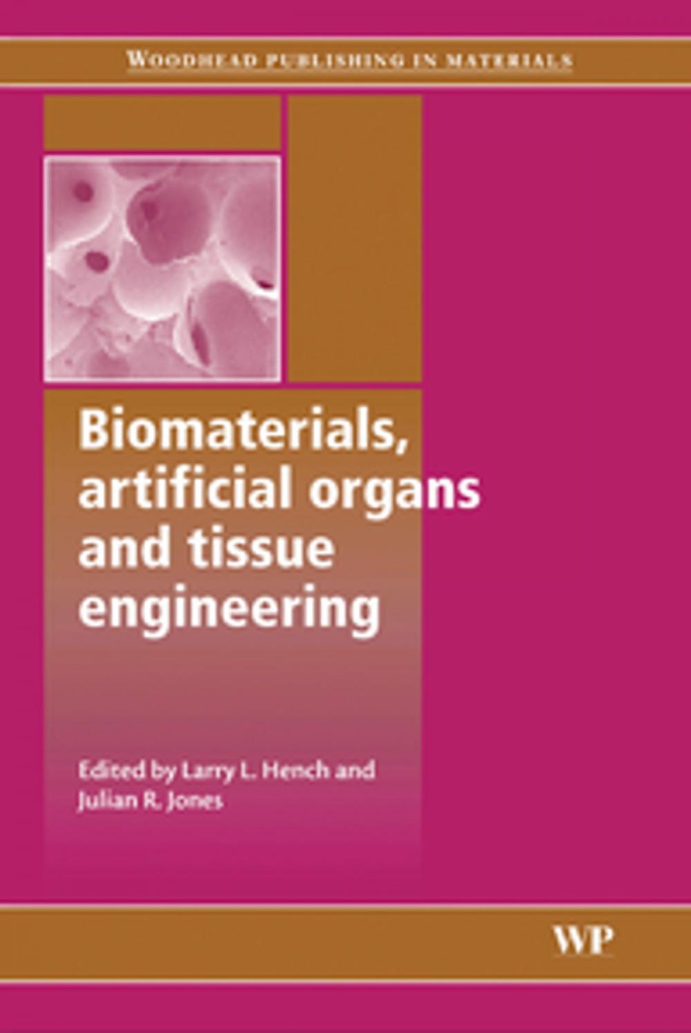 Big bigCover of Biomaterials, Artificial Organs and Tissue Engineering