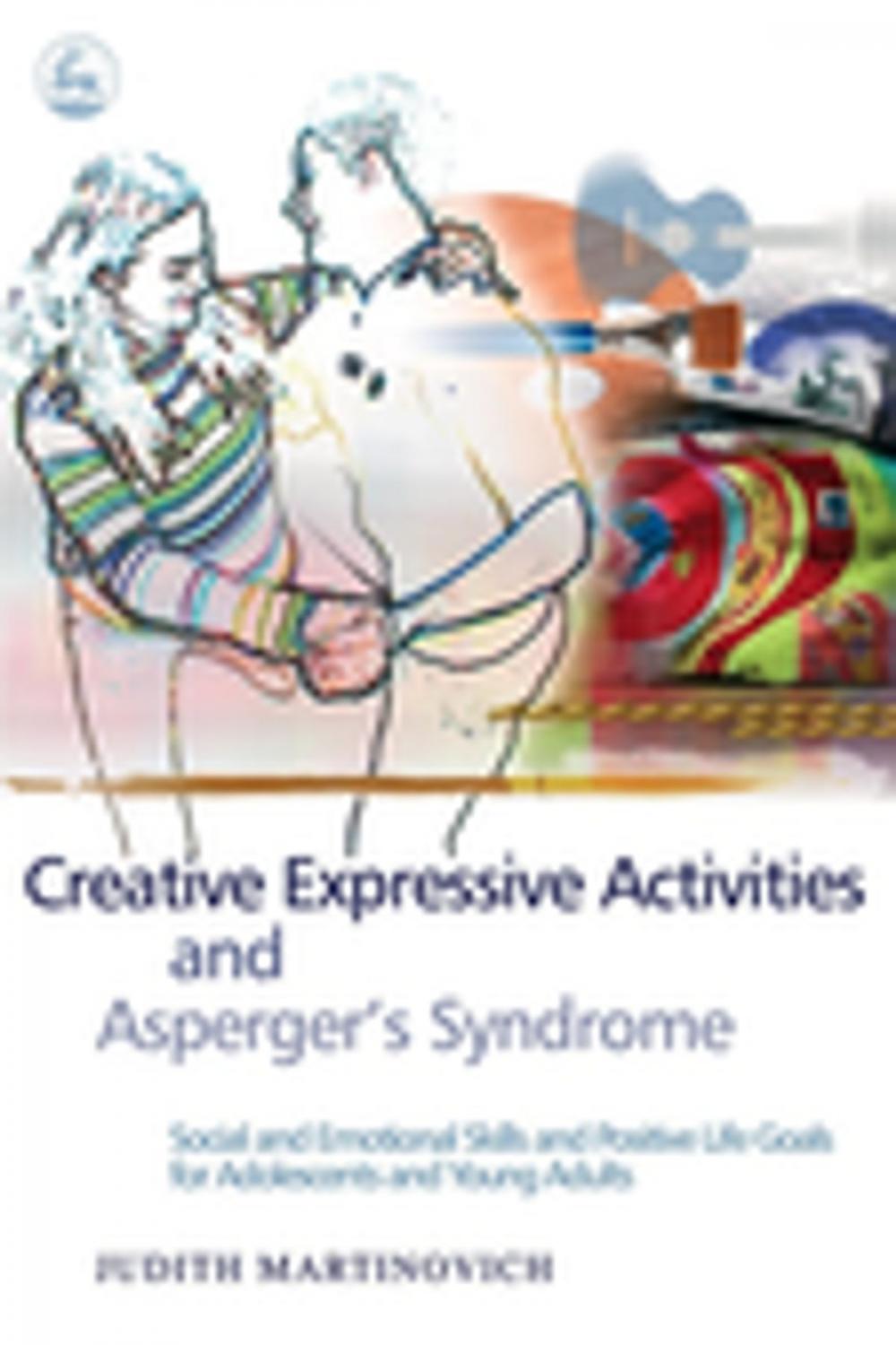 Big bigCover of Creative Expressive Activities and Asperger's Syndrome