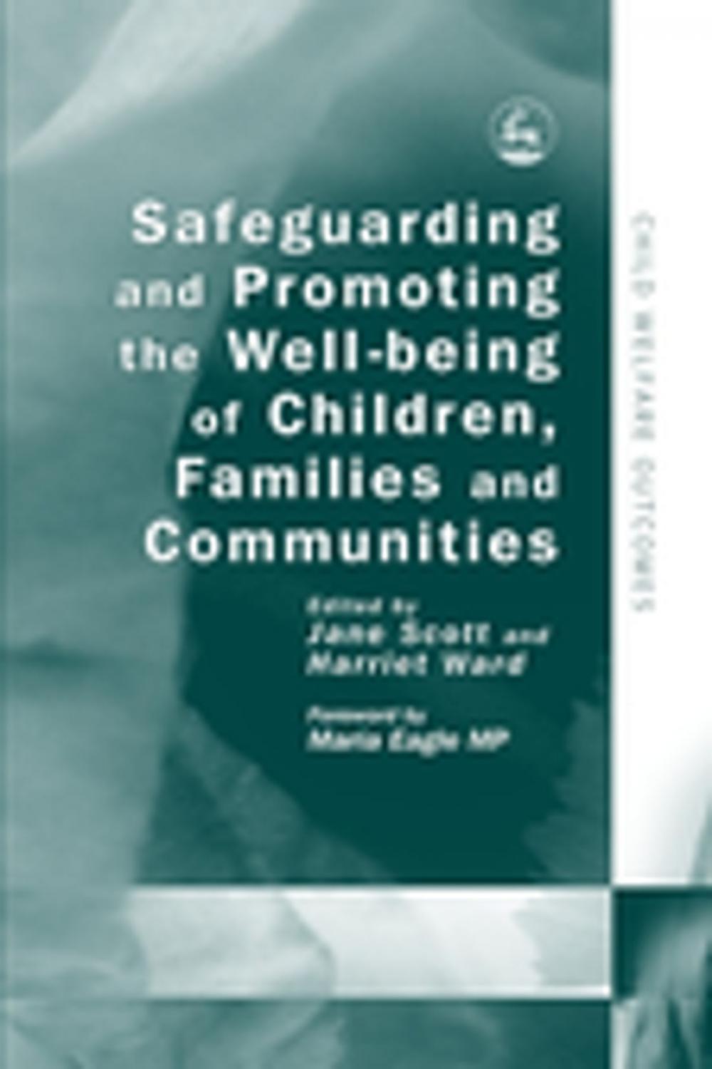 Big bigCover of Safeguarding and Promoting the Well-being of Children, Families and Communities