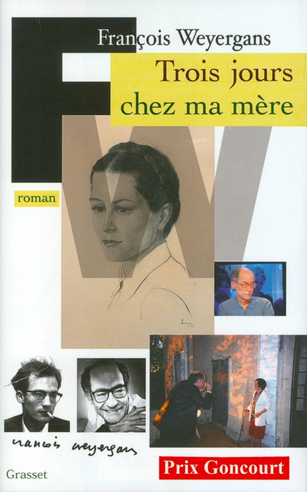 Big bigCover of Trois jours chez ma mère (Prix Goncourt 2005)