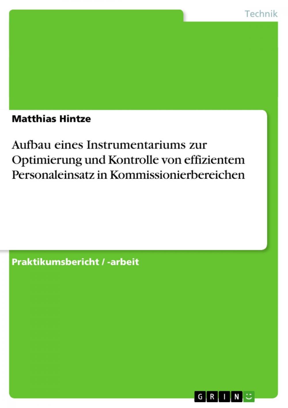 Big bigCover of Aufbau eines Instrumentariums zur Optimierung und Kontrolle von effizientem Personaleinsatz in Kommissionierbereichen