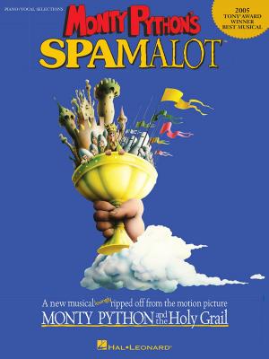 Cover of the book Monty Python's Spamalot (Songbook) by Frankie Valli, The Four Seasons