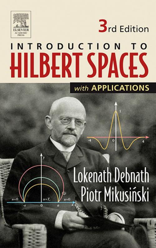 Cover of the book Introduction to Hilbert Spaces with Applications by Lokenath Debnath, Piotr Mikusinski, Elsevier Science