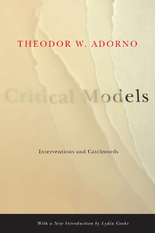 Cover of the book Critical Models by Theodor W. Adorno, Columbia University Press