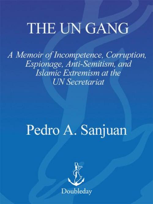 Cover of the book The UN Gang by Pedro Sanjuan, Knopf Doubleday Publishing Group