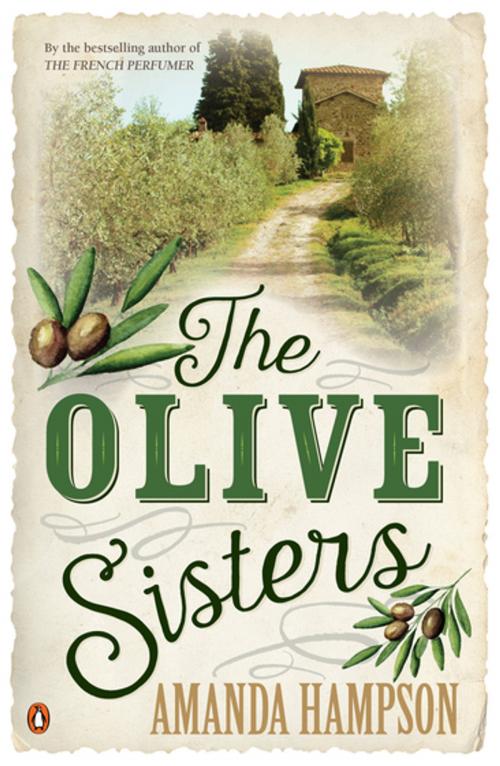 Cover of the book The Olive Sisters by Amanda Hampson, Penguin Books Ltd
