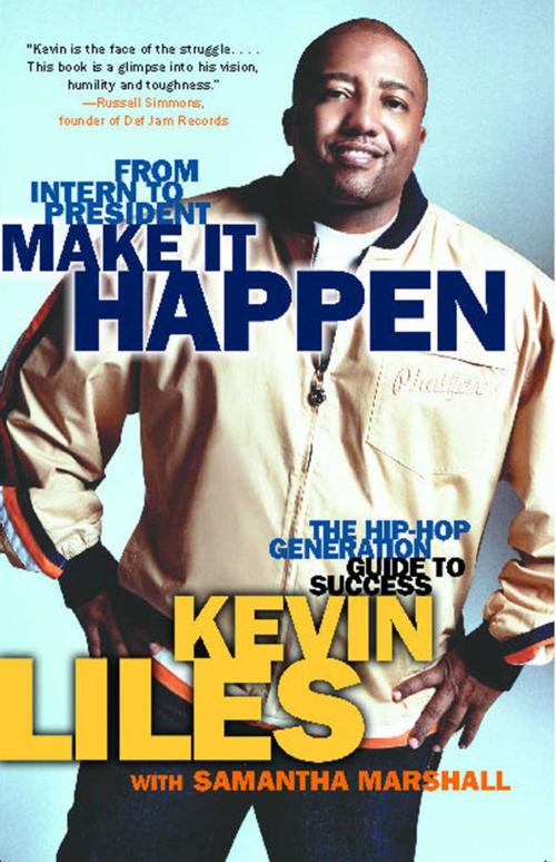 Cover of the book Make It Happen by Kevin Liles, Atria Books