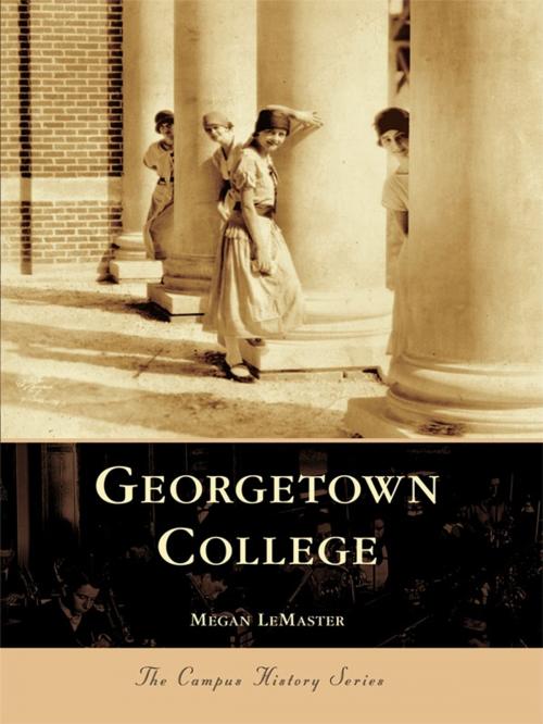 Cover of the book Georgetown College by Megan LeMaster, Arcadia Publishing Inc.