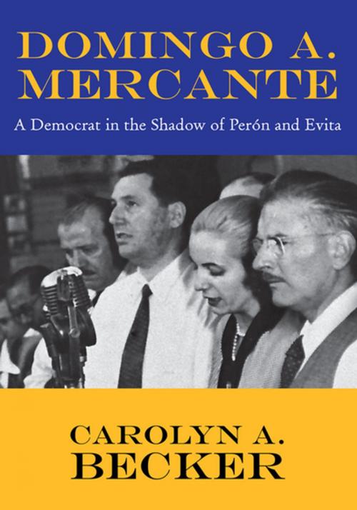 Cover of the book Domingo A. Mercante by Carolyn A. Becker, Xlibris US