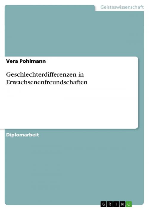 Cover of the book Geschlechterdifferenzen in Erwachsenenfreundschaften by Vera Pohlmann, GRIN Verlag