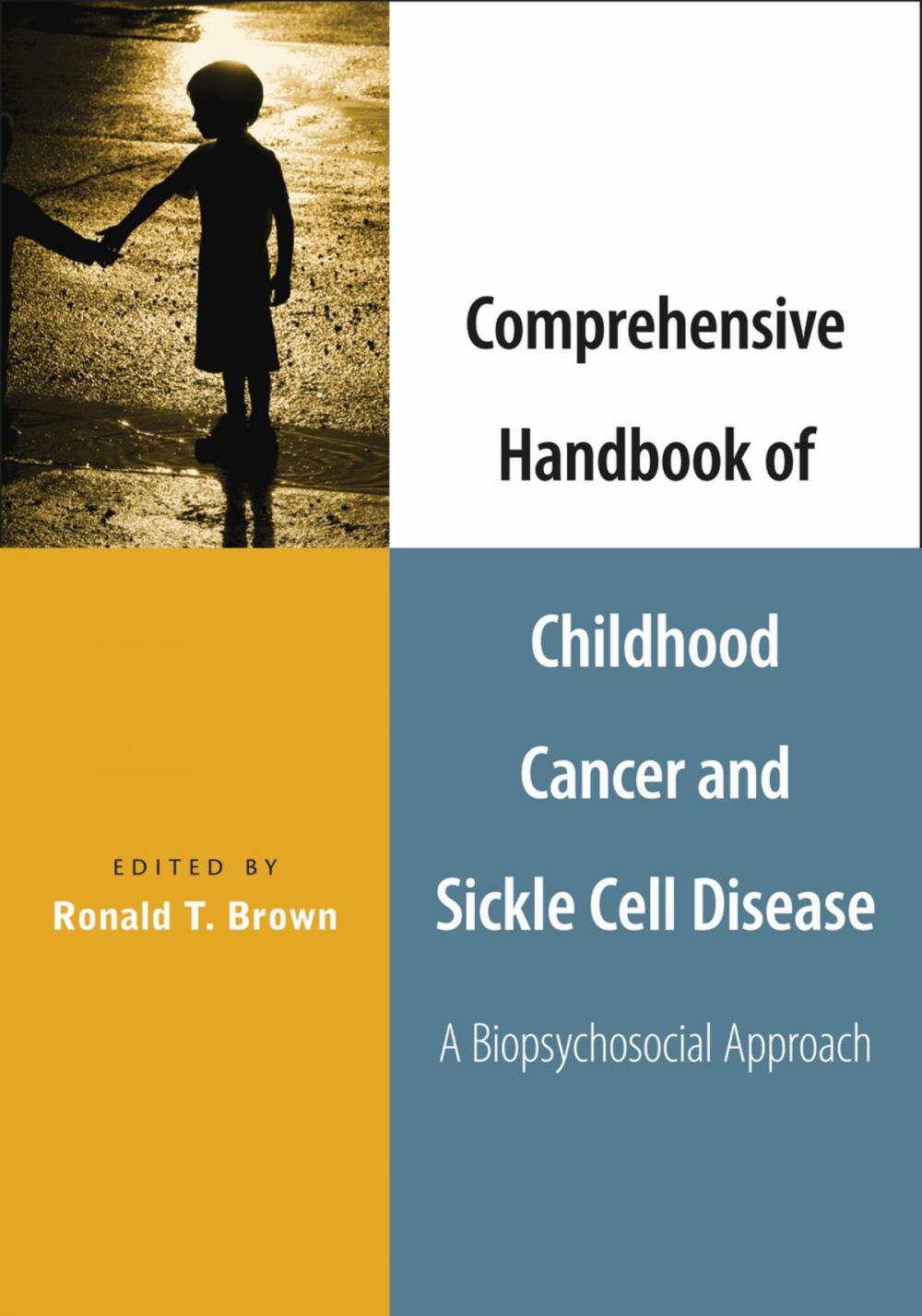 Big bigCover of Comprehensive Handbook of Childhood Cancer and Sickle Cell Disease