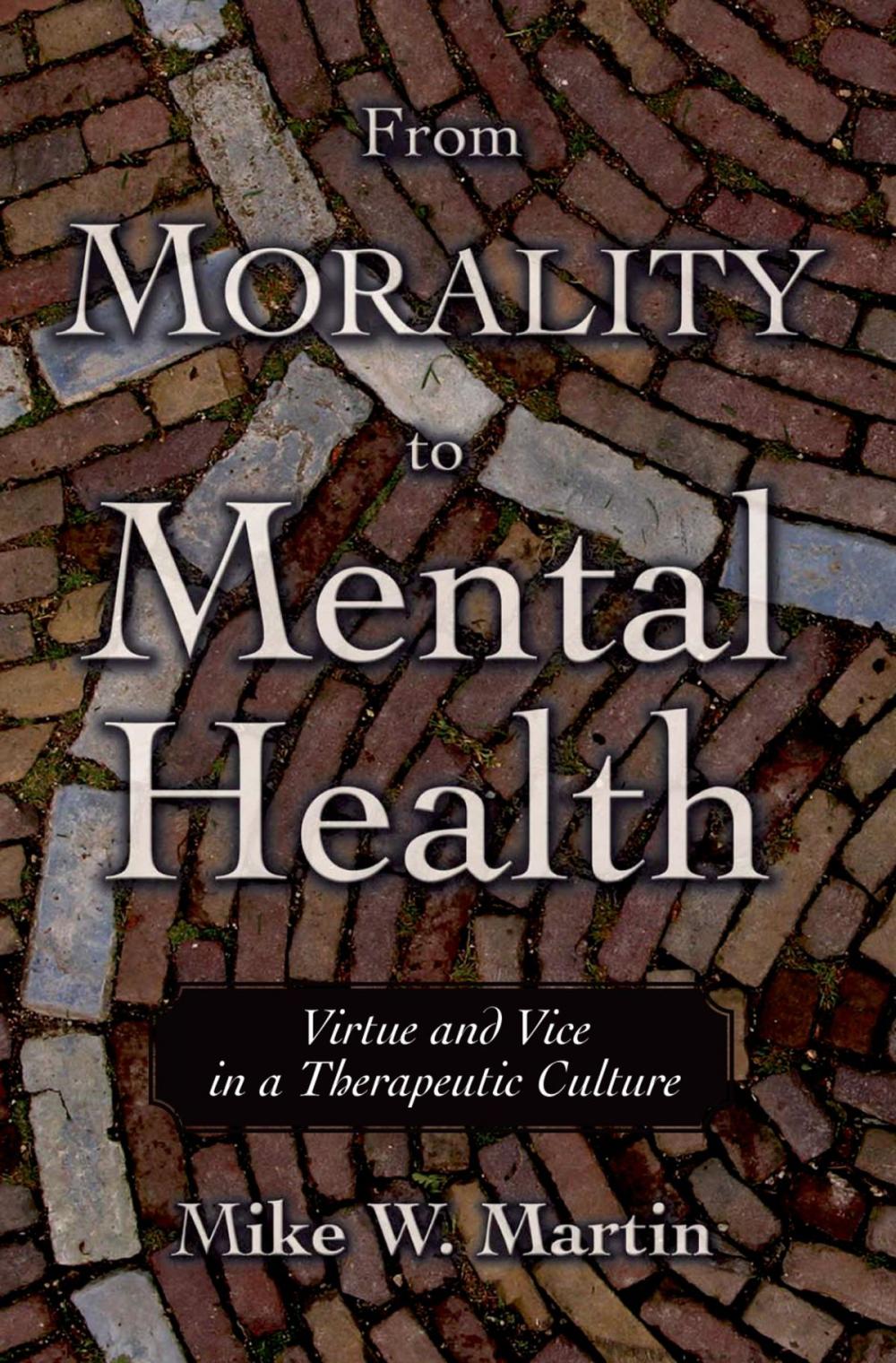 Big bigCover of From Morality to Mental Health