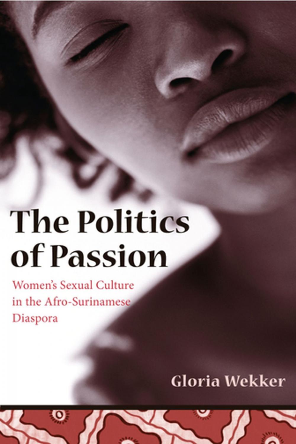 Big bigCover of The Politics of Passion