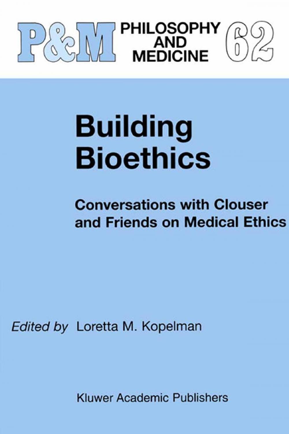 Big bigCover of Building Bioethics