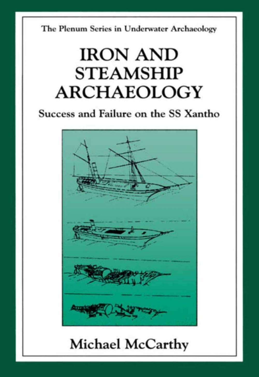 Big bigCover of Iron and Steamship Archaeology