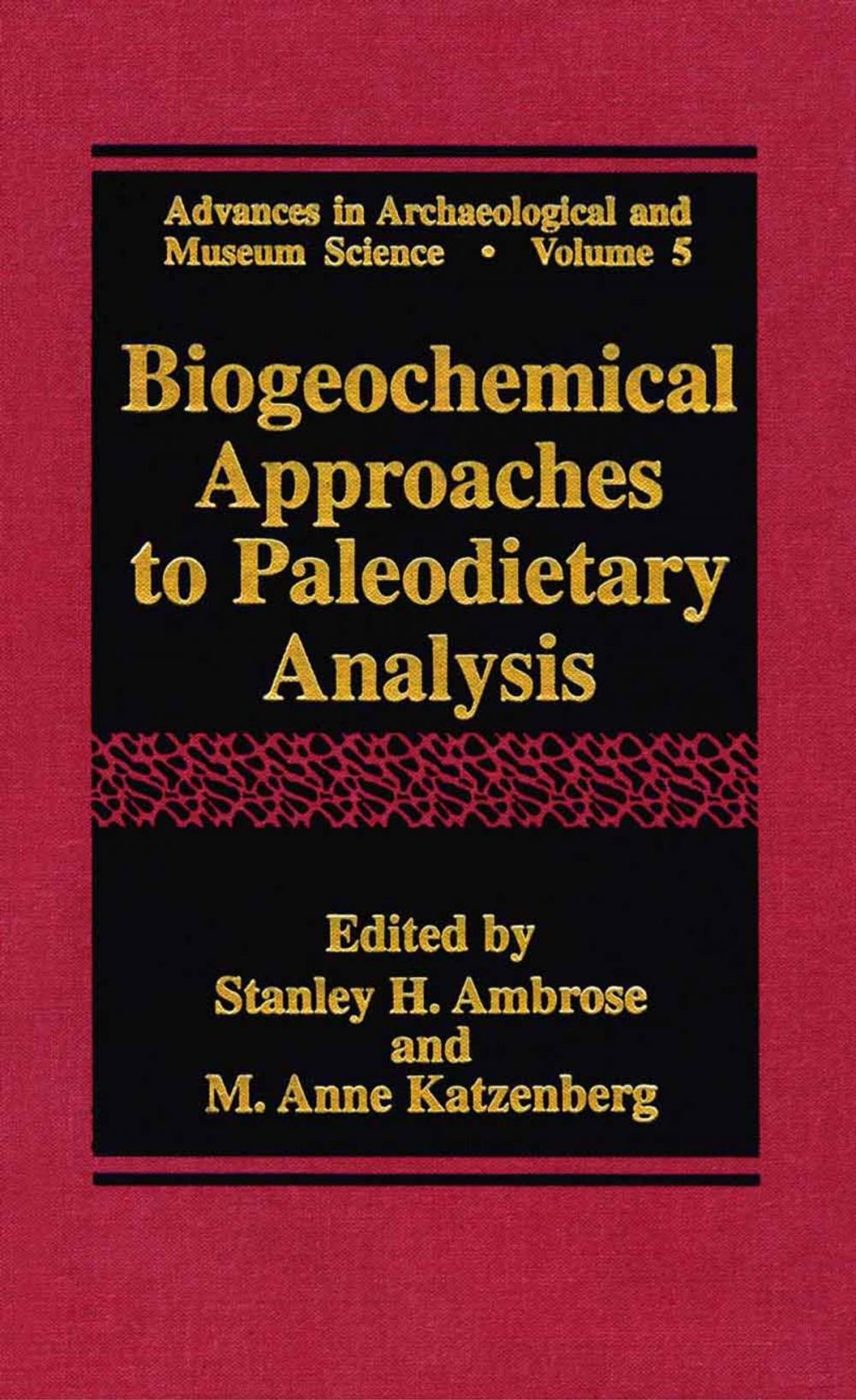 Big bigCover of Biogeochemical Approaches to Paleodietary Analysis