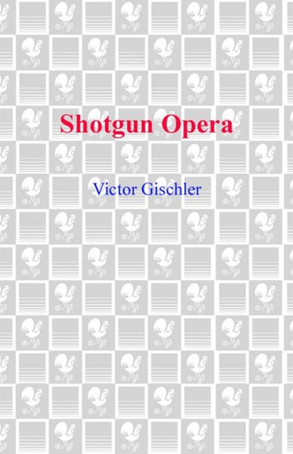 Big bigCover of Shotgun Opera