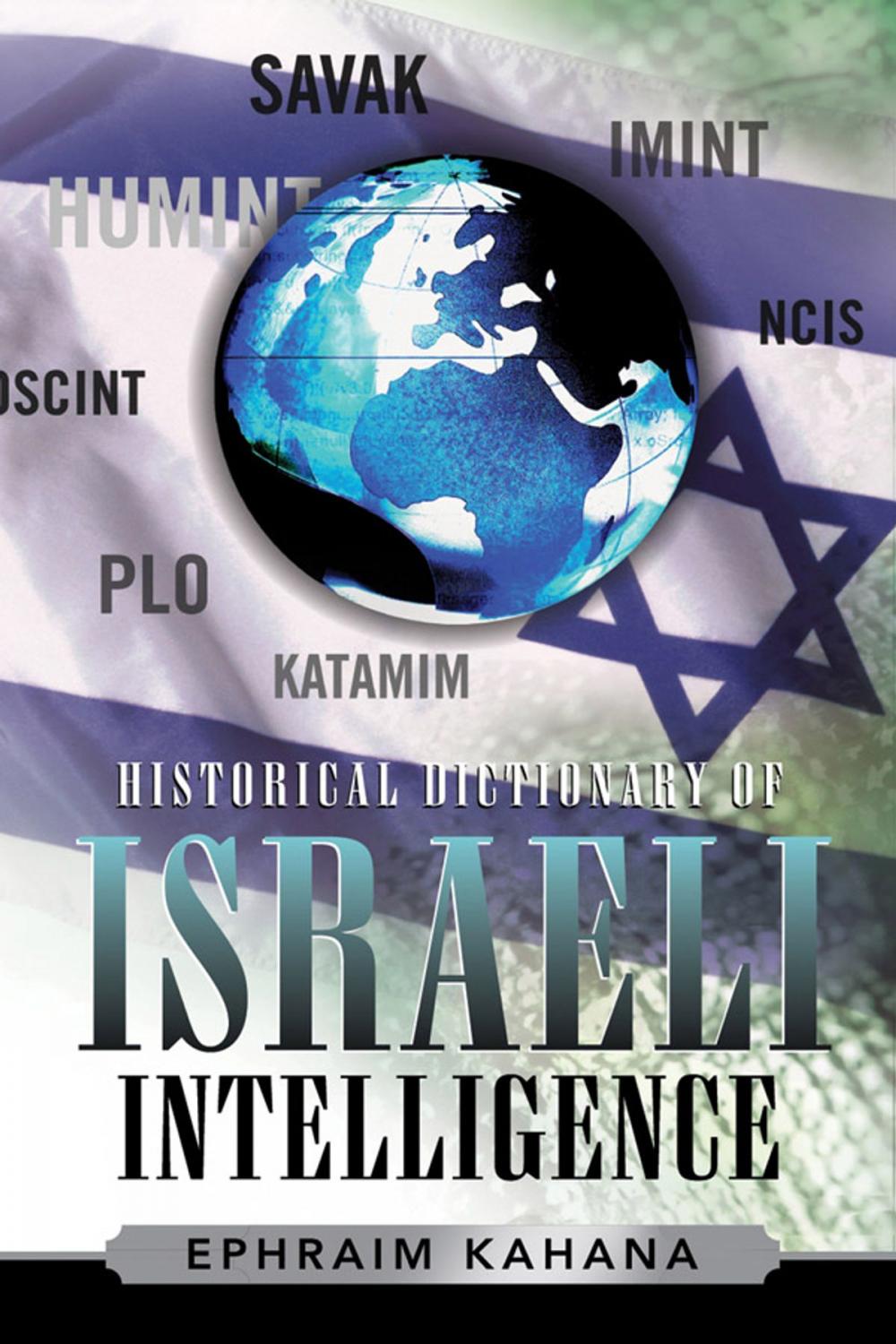 Big bigCover of Historical Dictionary of Israeli Intelligence