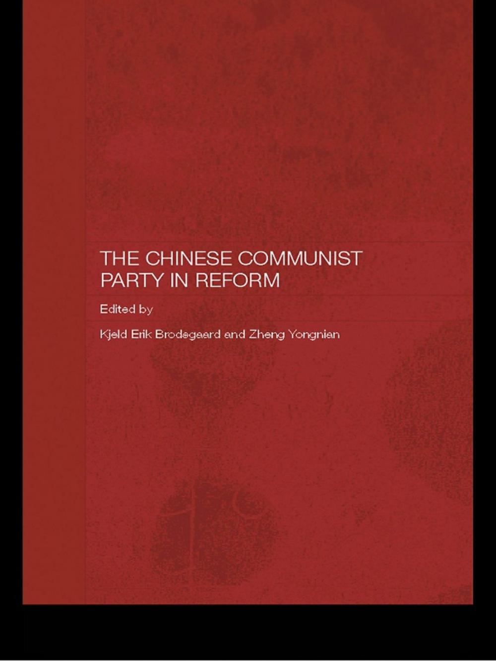 Big bigCover of The Chinese Communist Party in Reform