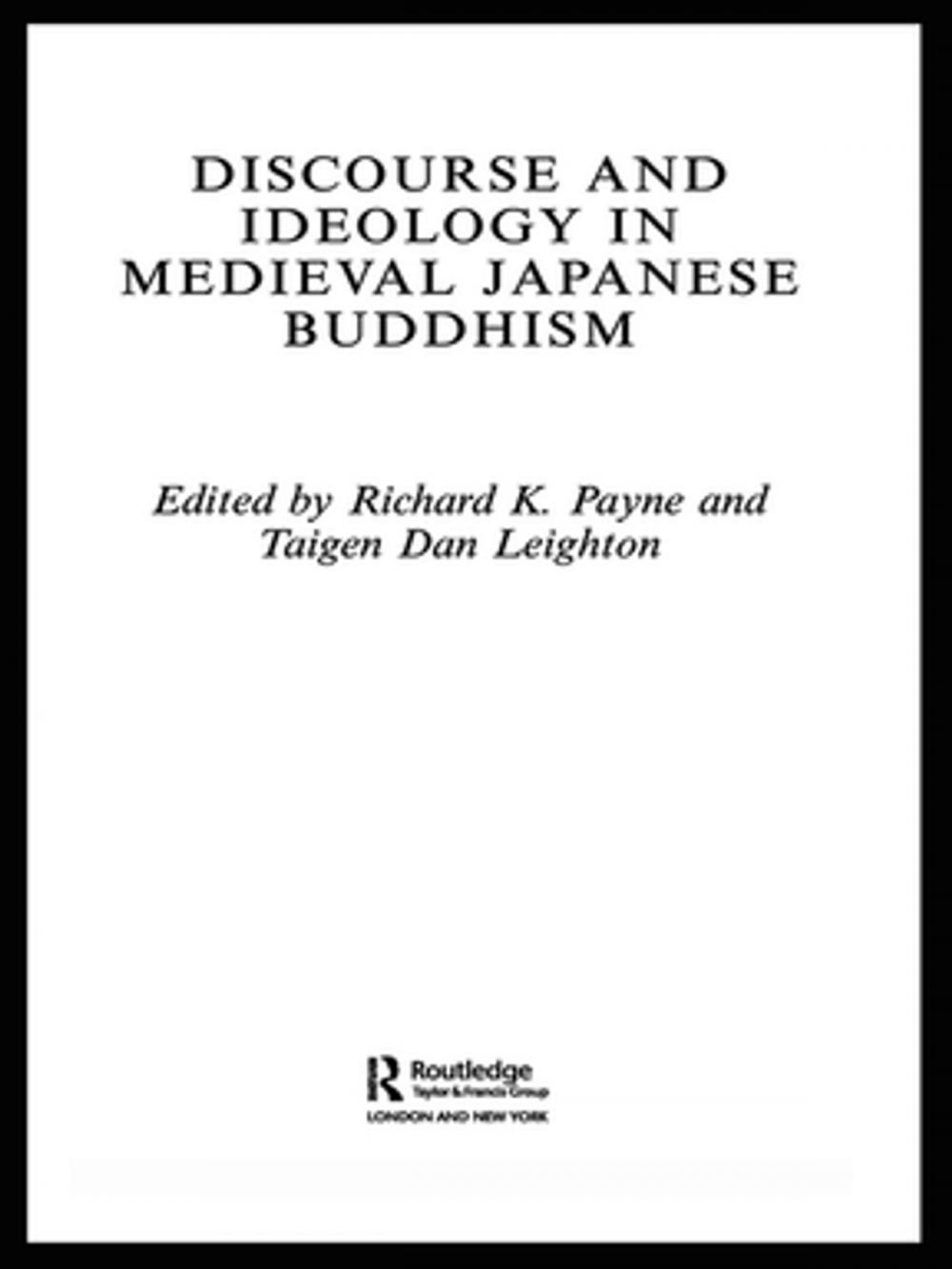 Big bigCover of Discourse and Ideology in Medieval Japanese Buddhism