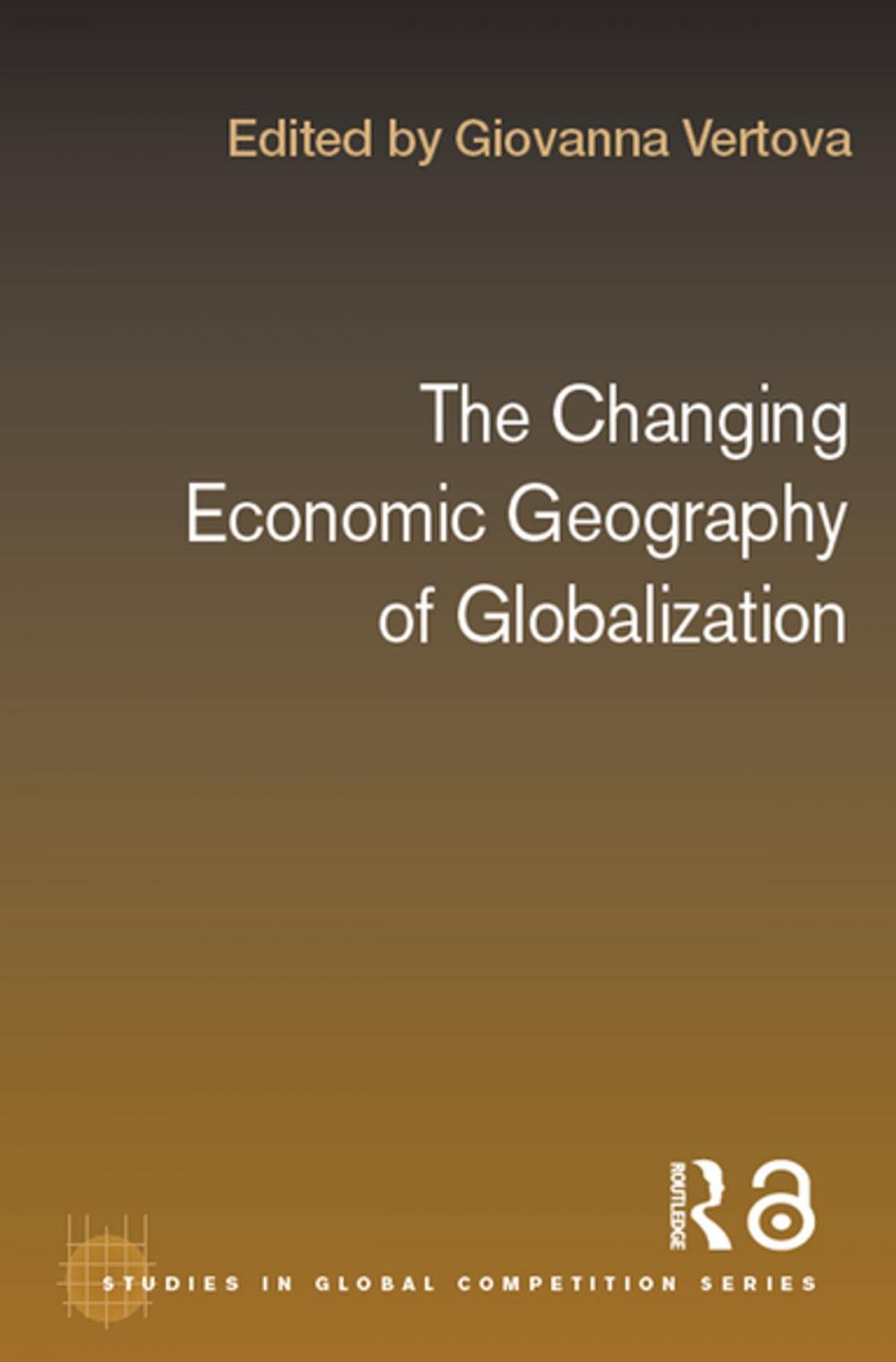 Big bigCover of The Changing Economic Geography of Globalization