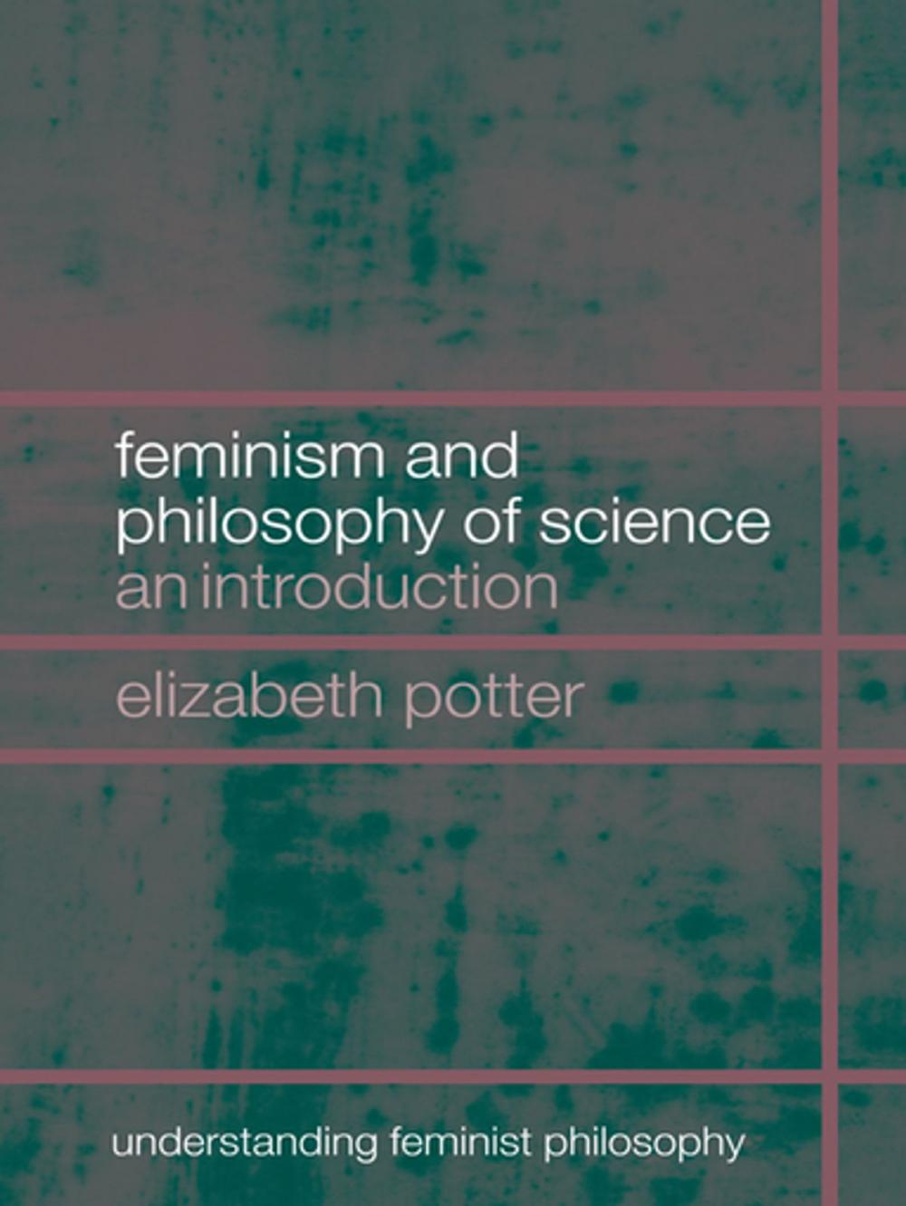 Big bigCover of Feminism and Philosophy of Science