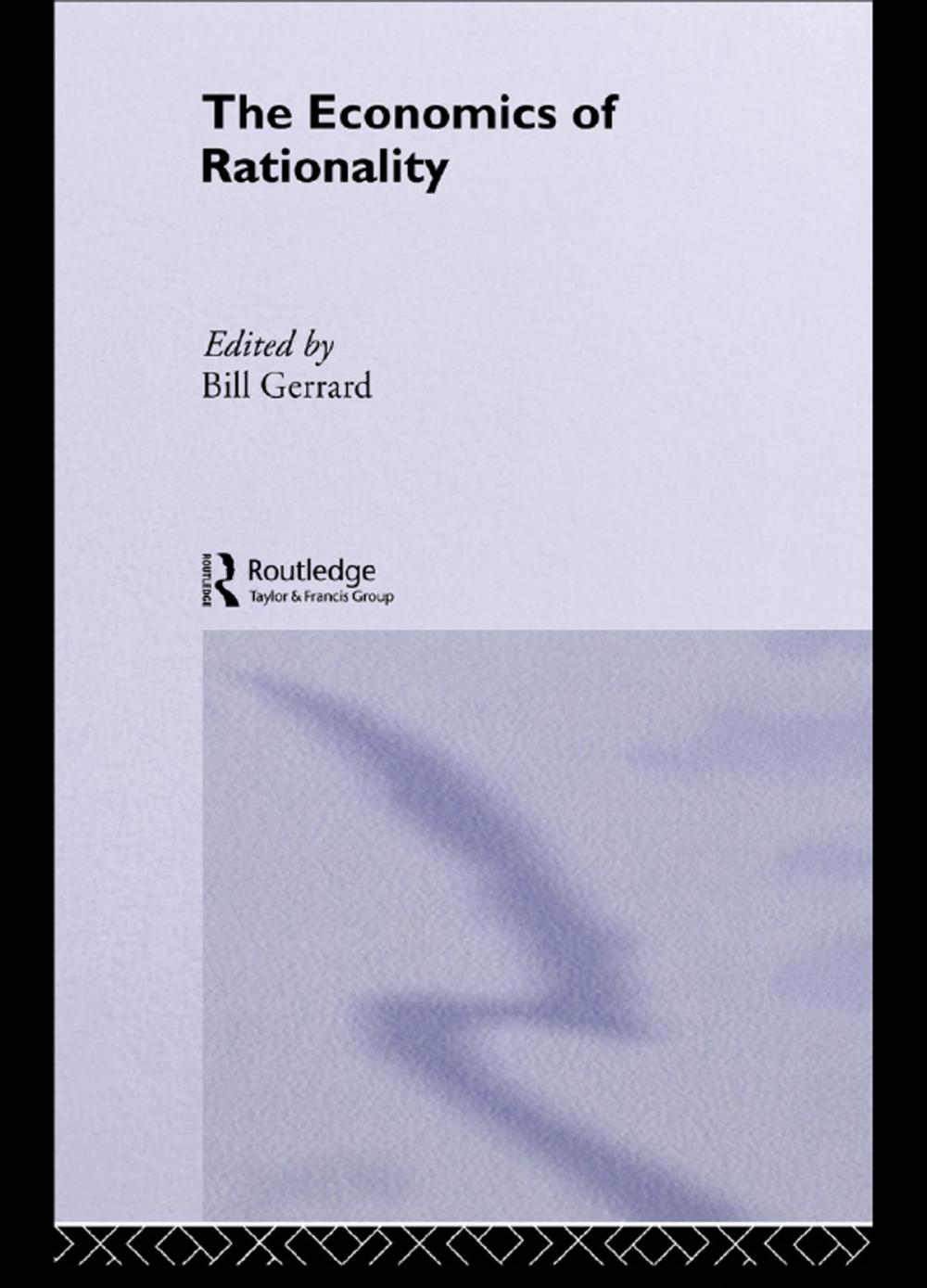 Big bigCover of The Economics of Rationality