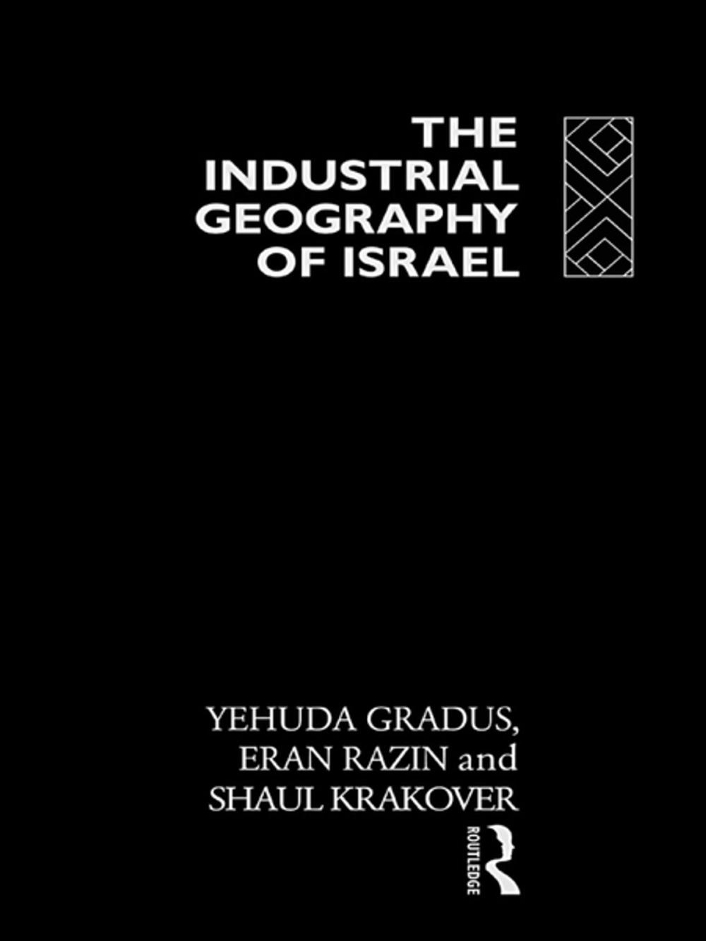 Big bigCover of The Industrial Geography of Israel