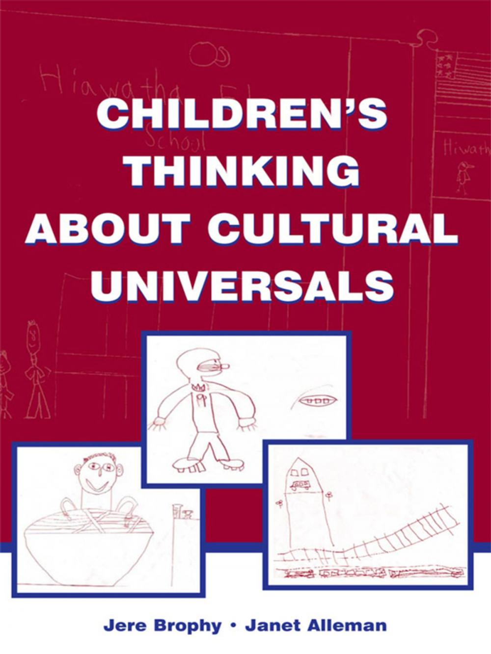 Big bigCover of Children's Thinking About Cultural Universals