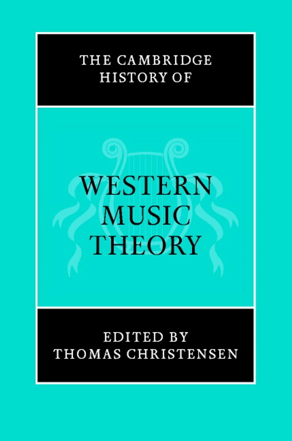 Big bigCover of The Cambridge History of Western Music Theory