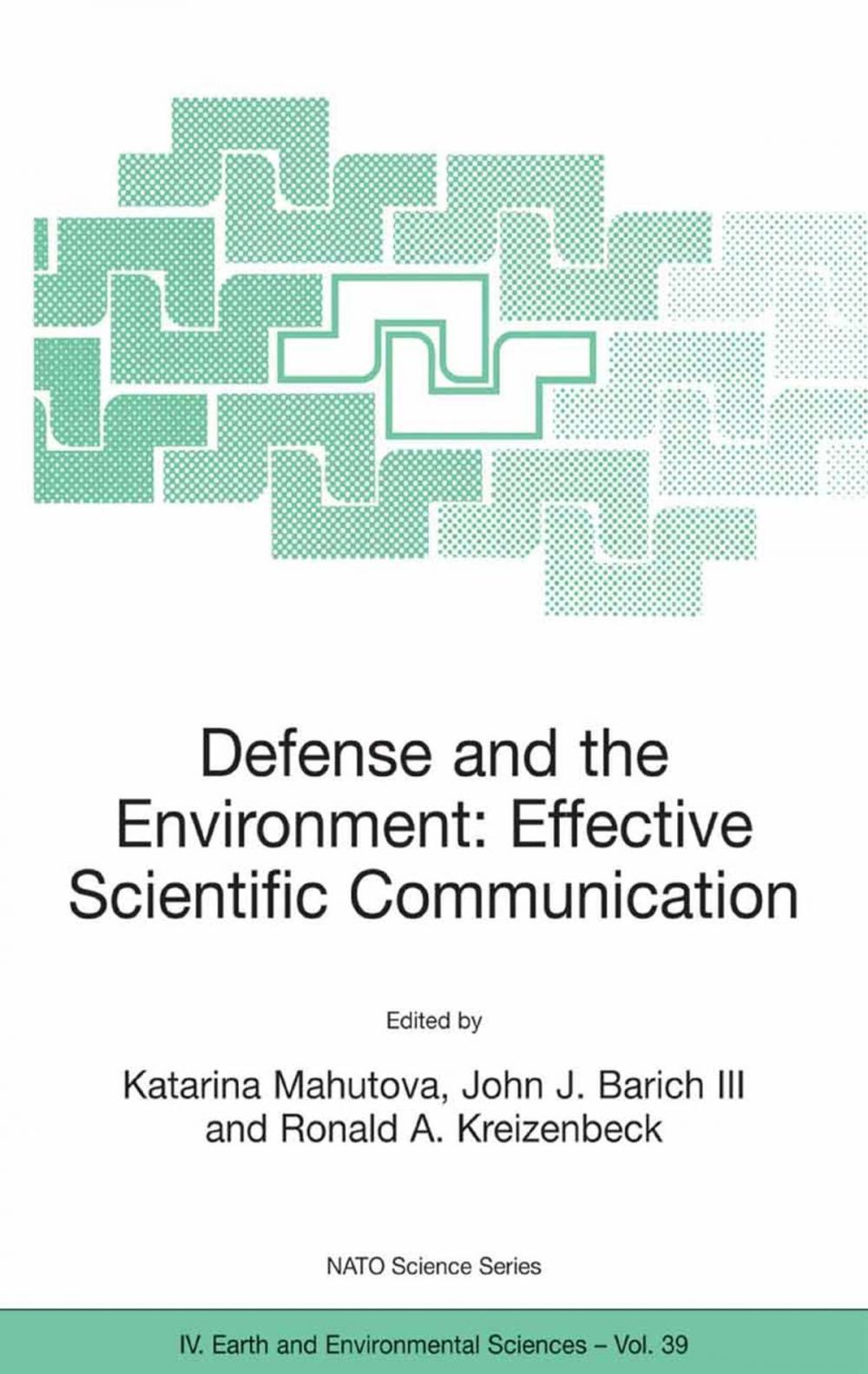 Big bigCover of Defense and the Environment: Effective Scientific Communication