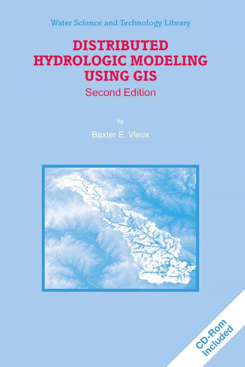 Big bigCover of Distributed Hydrologic Modeling Using GIS