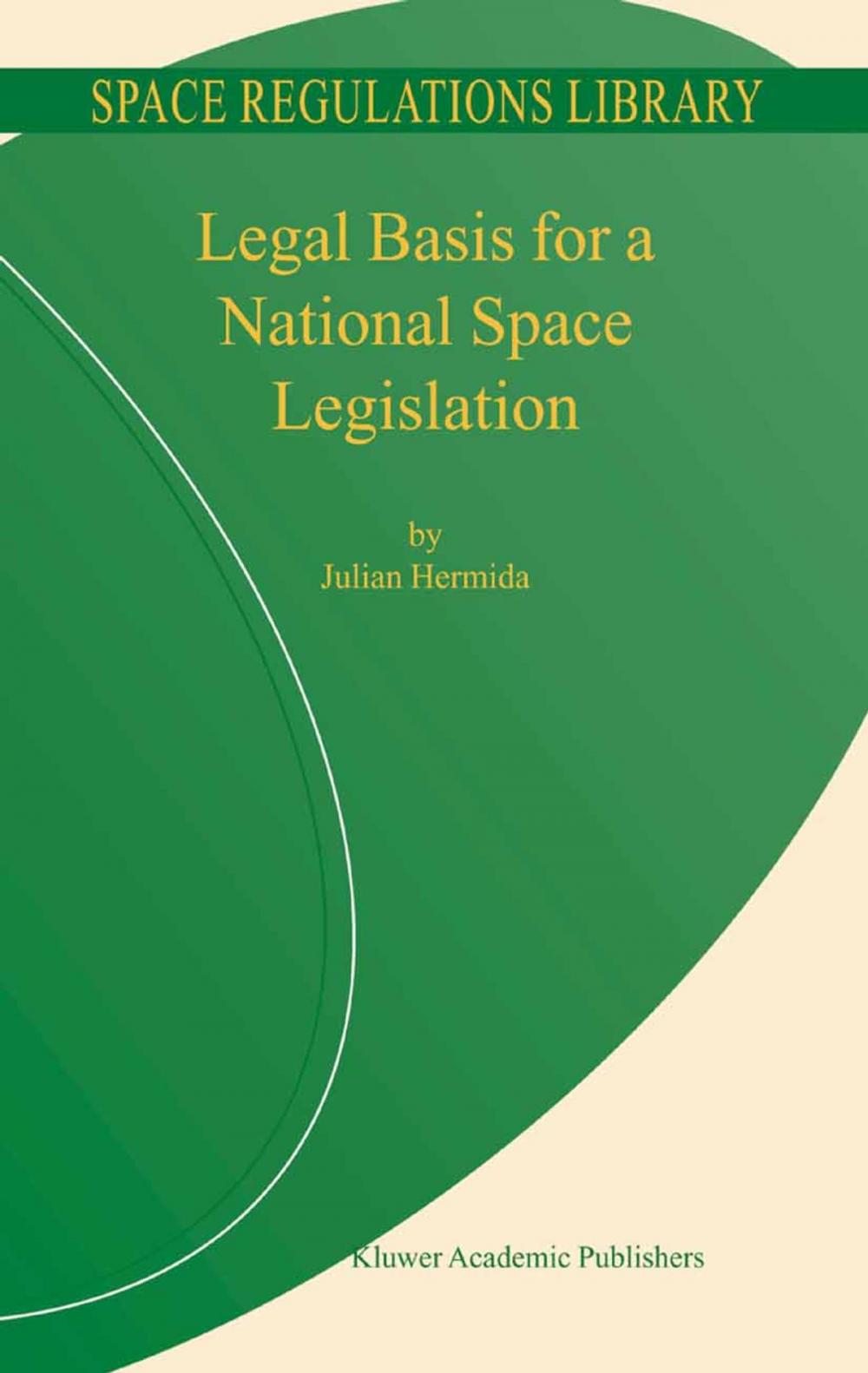 Big bigCover of Legal Basis for a National Space Legislation