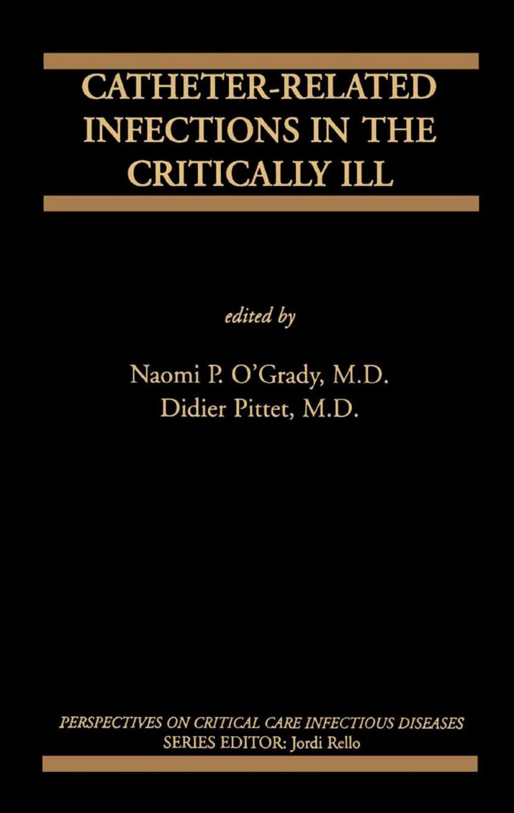 Big bigCover of Catheter-Related Infections in the Critically Ill