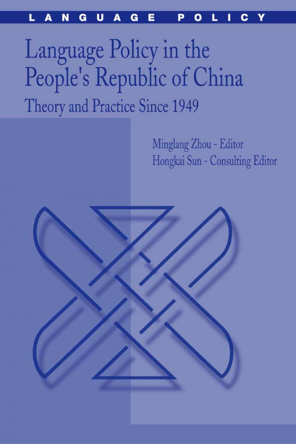 Big bigCover of Language Policy in the People’s Republic of China