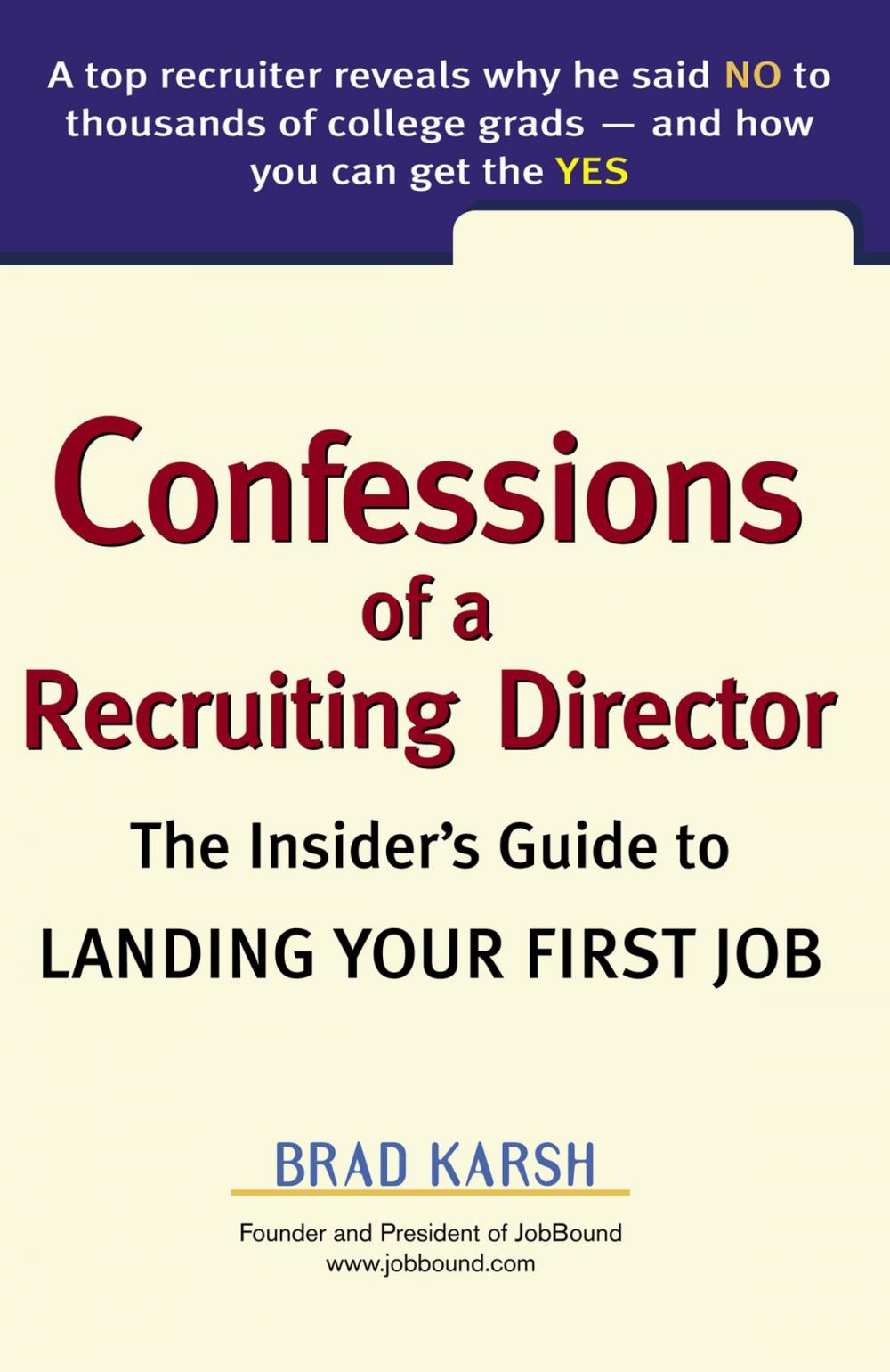 Big bigCover of Confessions of a Recruiting Director