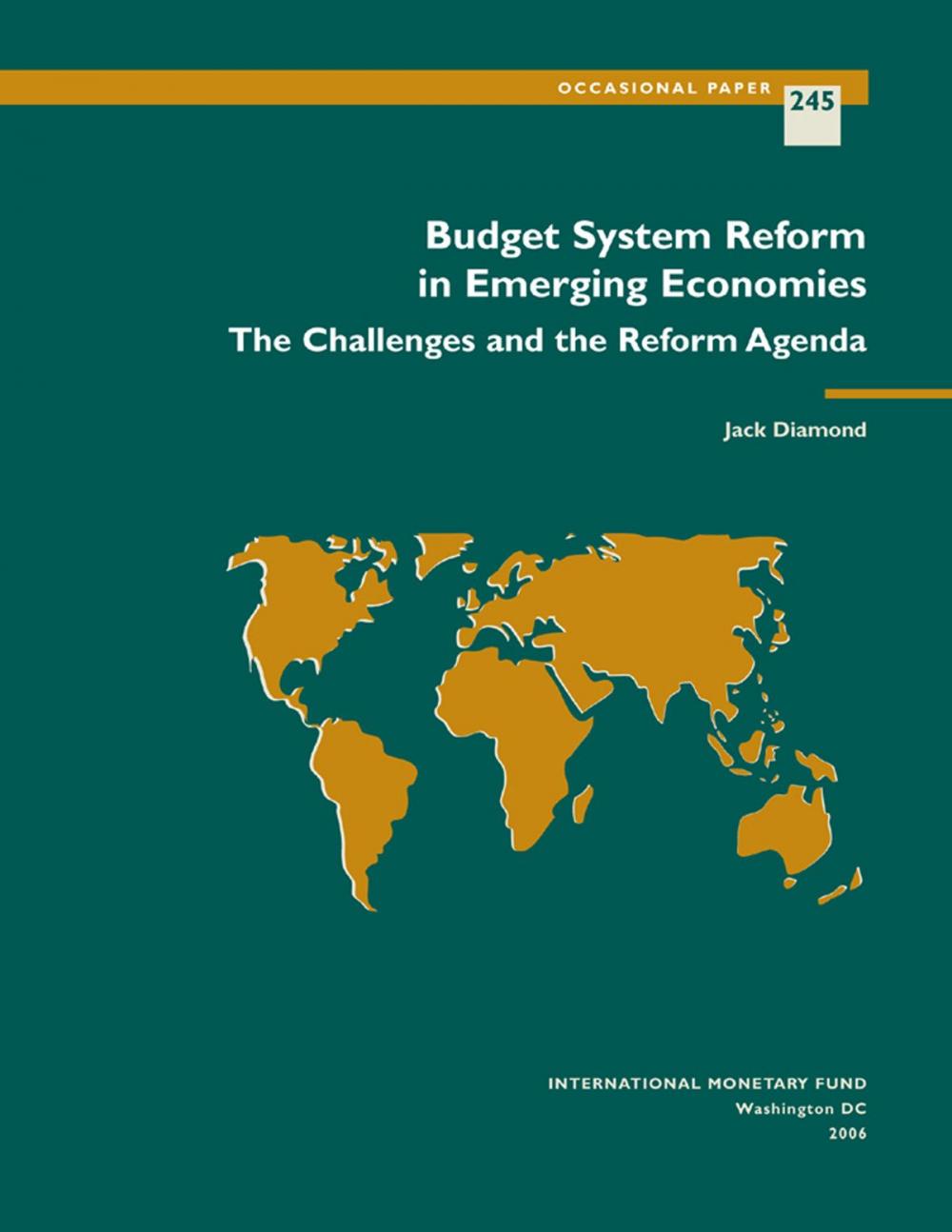 Big bigCover of Budget System Reform in Emerging Economies: The Challenges and the Reform Agenda