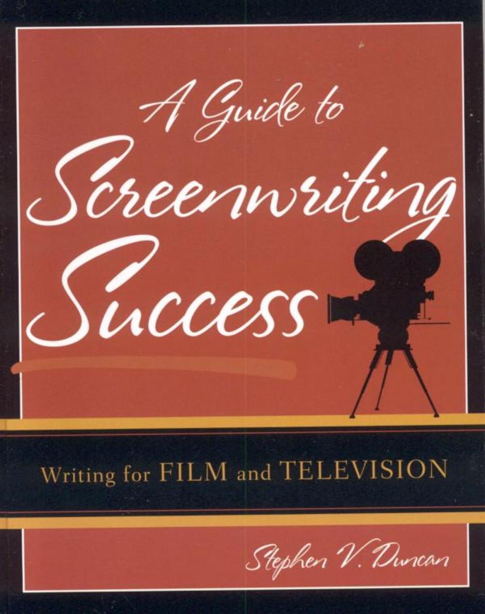 Big bigCover of A Guide to Screenwriting Success