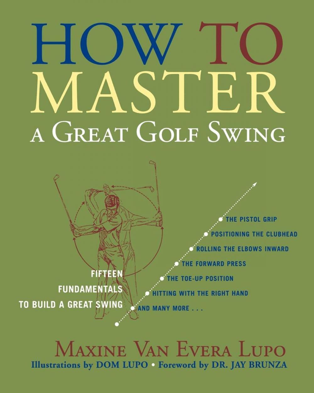 Big bigCover of How to Master a Great Golf Swing