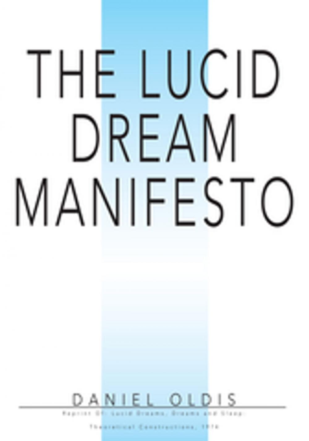 Big bigCover of The Lucid Dream Manifesto