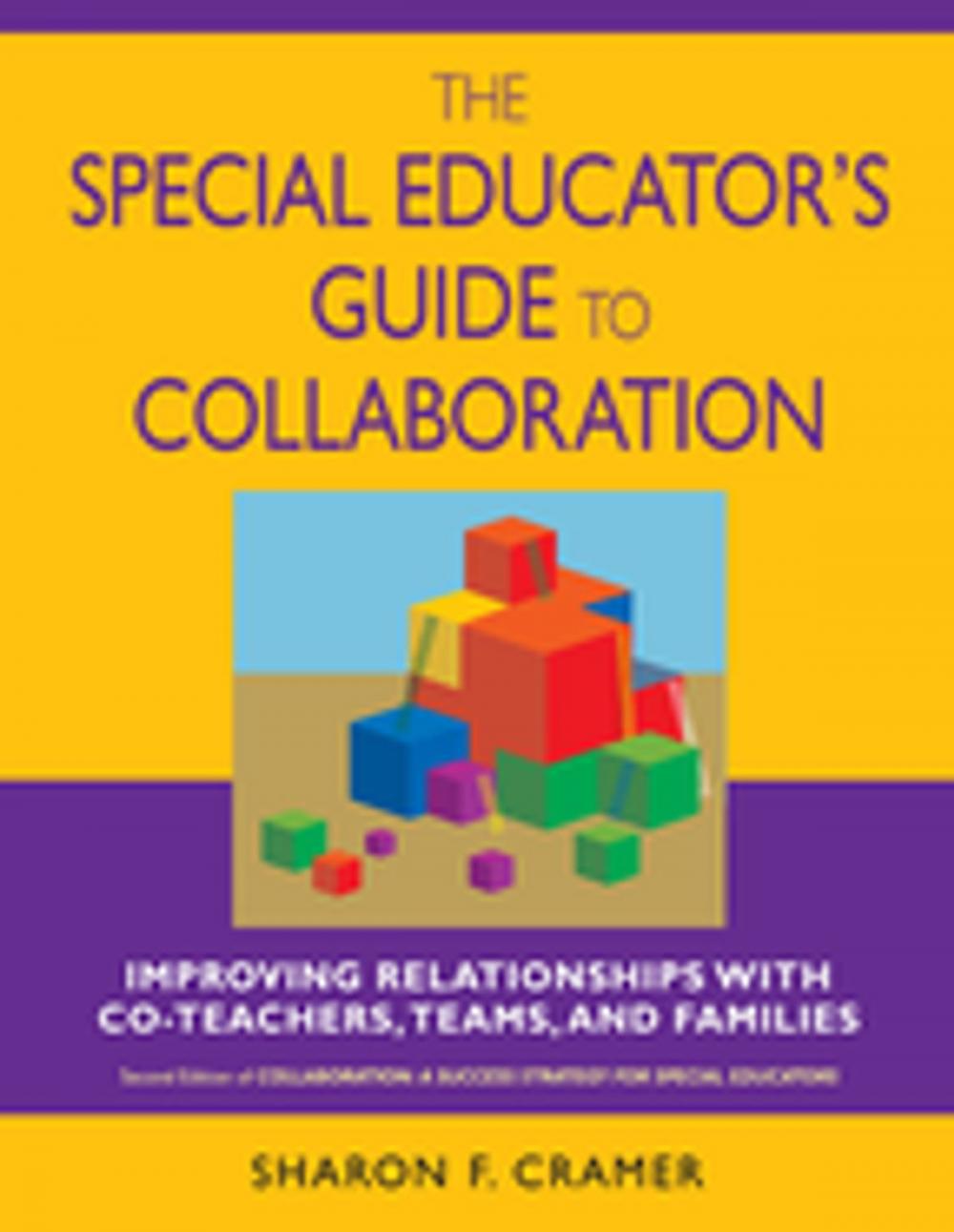 Big bigCover of The Special Educator's Guide to Collaboration