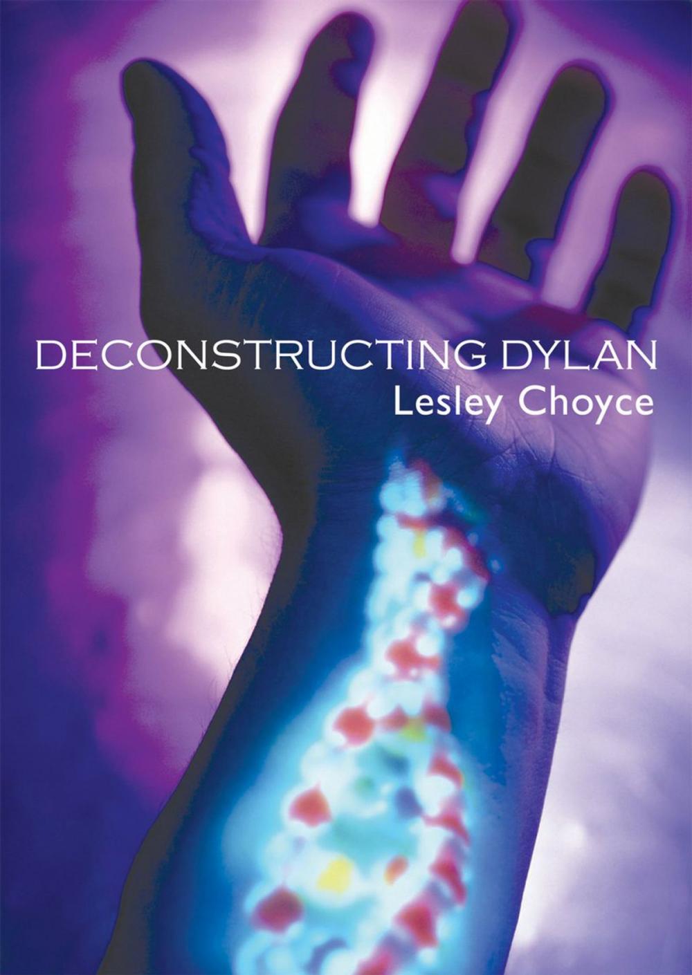 Big bigCover of Deconstructing Dylan