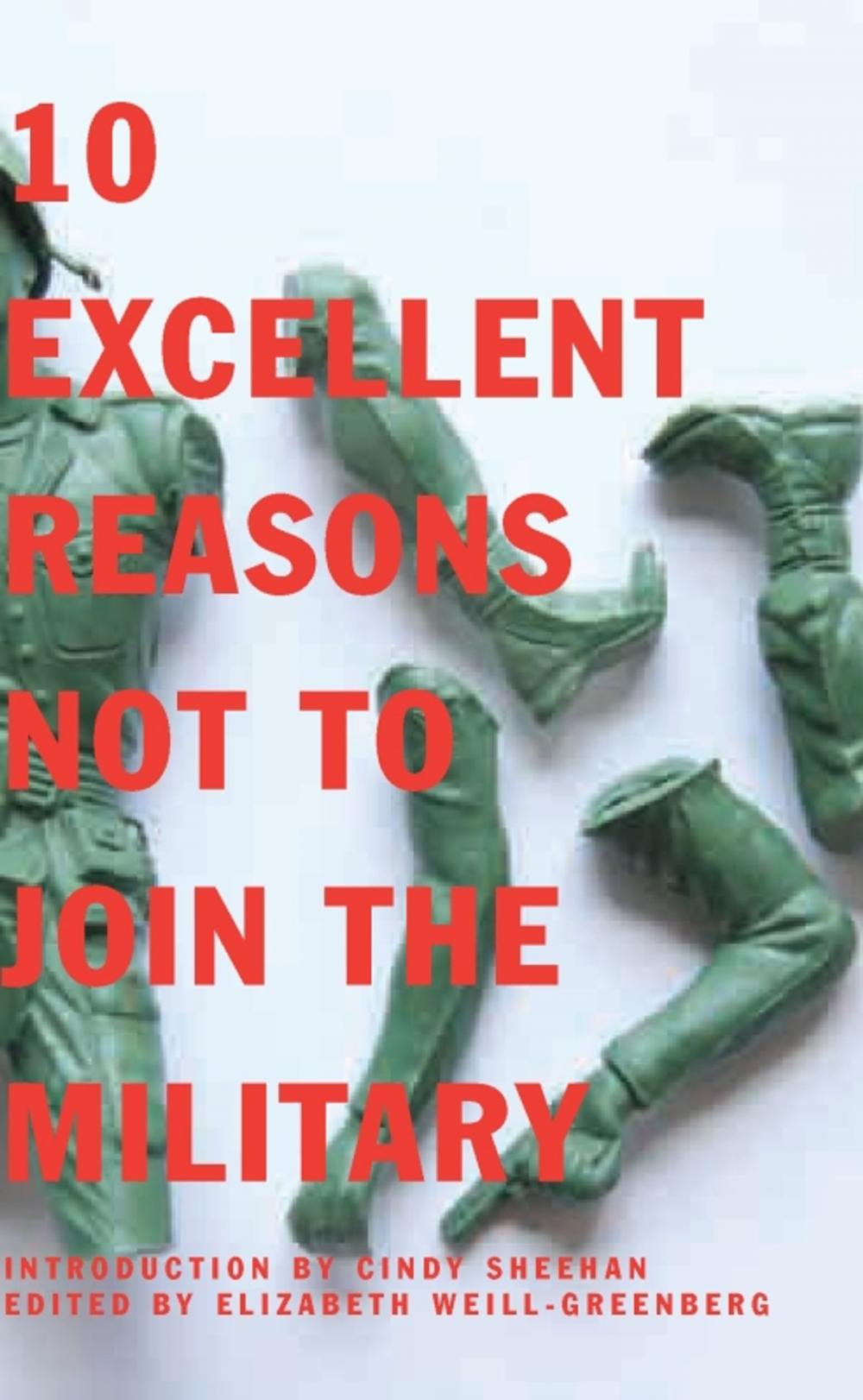 Big bigCover of 10 Excellent Reasons Not to Join the Military